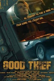 فيلم Good Thief 2021