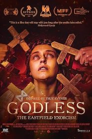 فيلم Godless The Eastfield Exorcism 2023