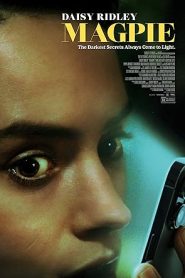 فيلم Magpie 2024