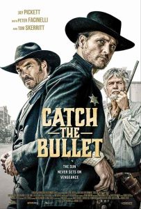 فيلم Catch the Bullet 2021