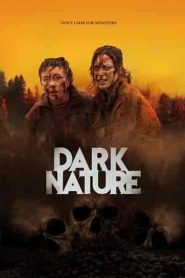 فيلم Dark Nature 2022