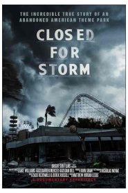 فيلم Closed for Storm 2020