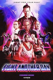 فيلم Fight Another Day 2024
