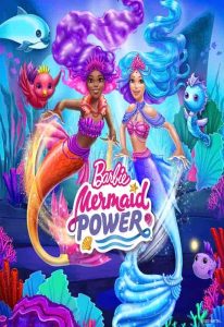 فيلم Barbie: Mermaid Power 2022