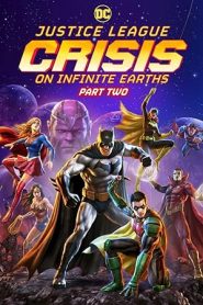 فيلم Justice League Crisis on Infinite Earths Part Two 2024