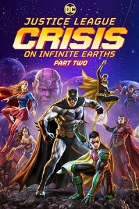 فيلم Justice League Crisis on Infinite Earths Part Two 2024