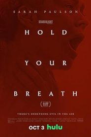 فيلم Hold Your Breath 2024