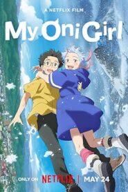 فيلم My Oni Girl 2024