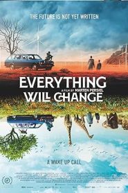 فيلم Everything Will Change 2021