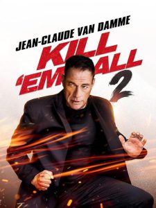 فيلم Kill Em All 2 2024