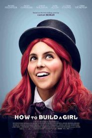 فيلم How to Build a Girl 2019