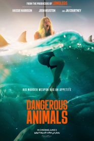 فيلم Dangerous Animals 2025
