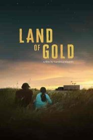 فيلم Land of Gold 2022