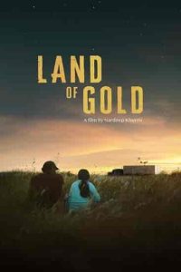 فيلم Land of Gold 2022