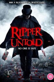 فيلم Ripper Untold 2021
