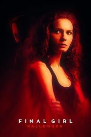 فيلم Final Girl: Halloween 2024