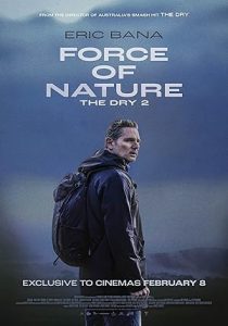 فيلم Force of Nature: The Dry 2 2024
