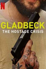 فيلم Gladbeck: The Hostage Crisis 2022
