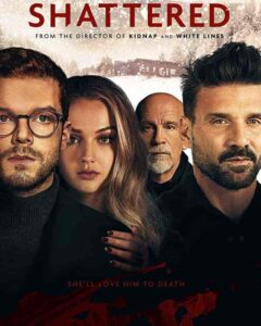 فيلم Shattered 2022