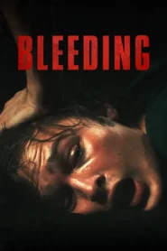 فيلم Bleeding 2024