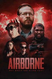 فيلم Airborne 2022