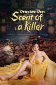 فيلم Detective Dee: Scent of a Killer 2022