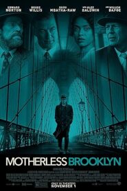 فيلم Motherless Brooklyn 2019