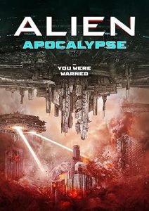 فيلم Alien Apocalypse 2023