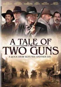 فيلم A Tale of Two Guns 2022
