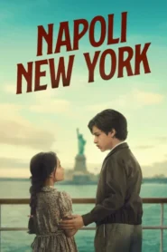 فيلم Napoli New York 2024