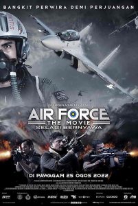 فيلم Air Force the Movie: Selagi Bernyawa 2022