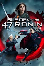 فيلم Blade of the 47 Ronin 2022