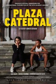 فيلم Plaza Catedral 2021