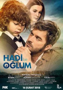 فيلم هيا يا بني Hadi Be Oglum 2017