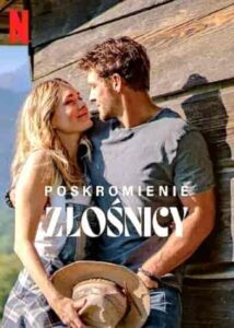 فيلم Poskromienie zlosnicy 2022