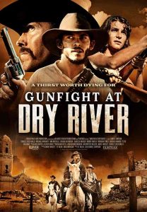فيلم Gunfight at Dry River 2021