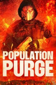فيلم Population Purge 2024