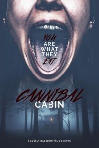 فيلم Cannibal Cabin 2022