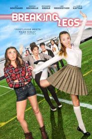 فيلم Breaking Legs 2017