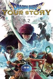 فيلم Dragon Quest: Your Story 2019