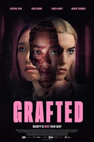 فيلم Grafted 2024
