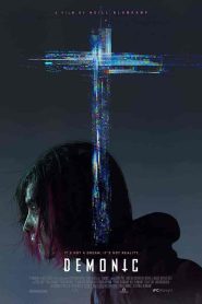 فيلم Demonic 2021