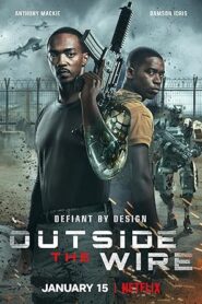 فيلم Outside the Wire 2021