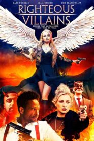 فيلم Righteous Villains 2020