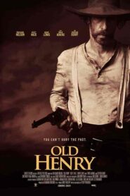 فيلم Old Henry 2021