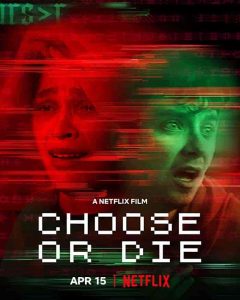 فيلم Choose or Die 2022