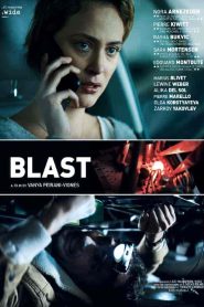 فيلم Blast 2021