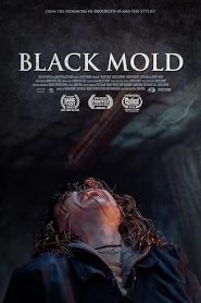 فيلم Black Mold 2023