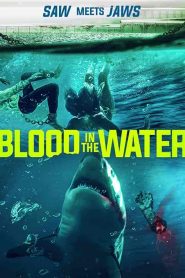 فيلم Blood in the Water I 2022
