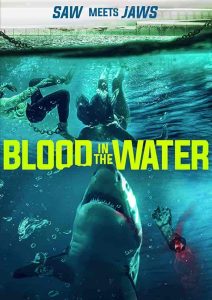 فيلم Blood in the Water I 2022
